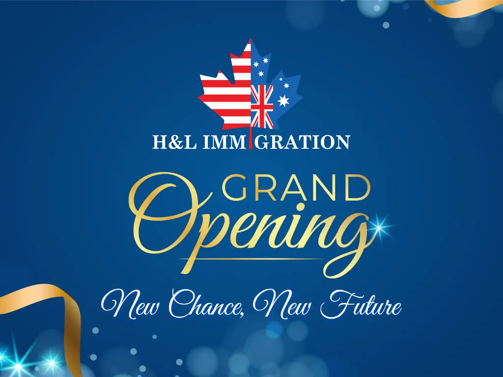 H&L Immigration Grand Opening