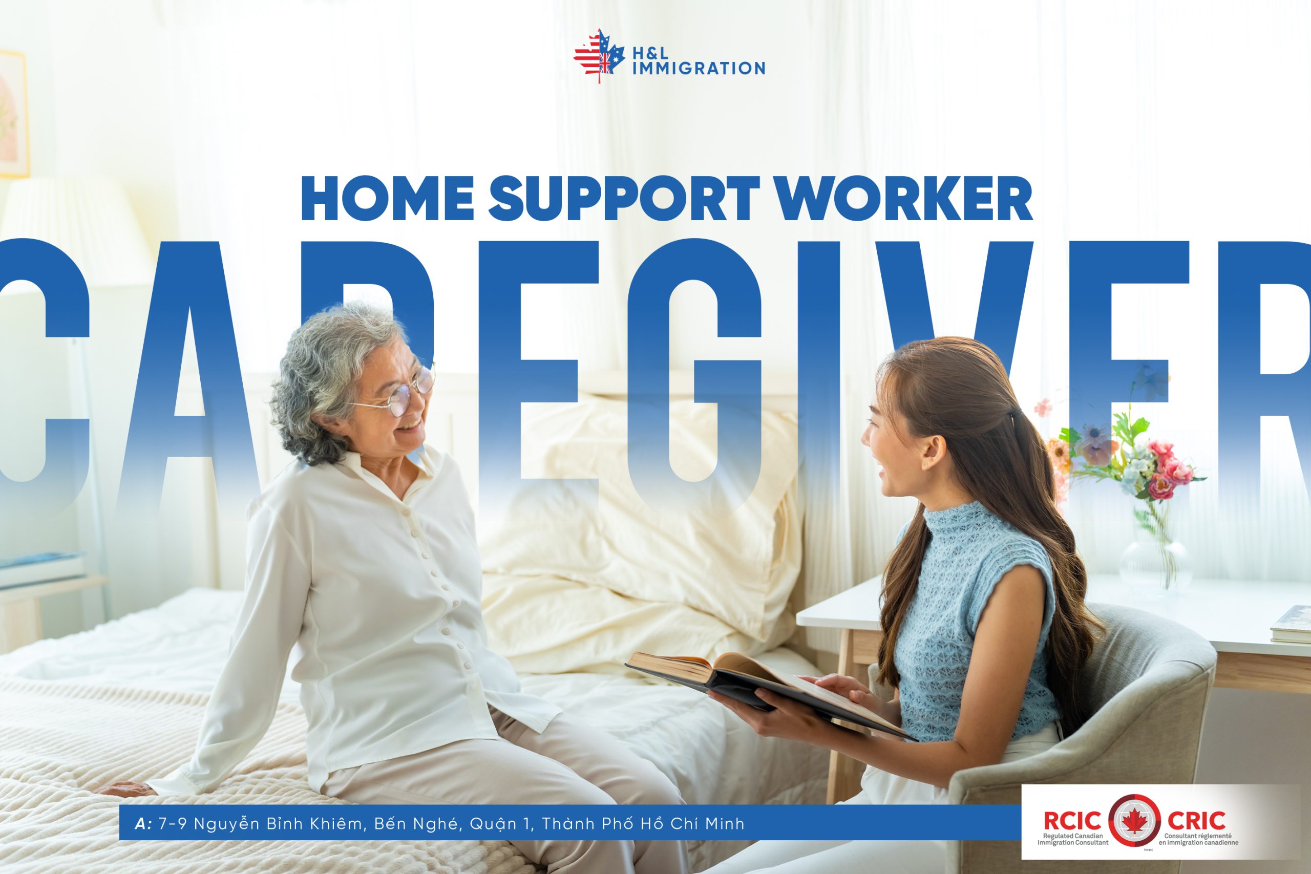 NHÂN VIÊN CHĂM SÓC - CAREGIVER (HOME SUPPORT WORKER).