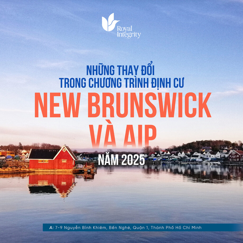 THÔNG BÁO VỀ NHỮNG THAY ĐỔI TRONG CHƯƠNG TRÌNH ĐỊNH CƯ NEW BRUNSWICK VÀ AIP