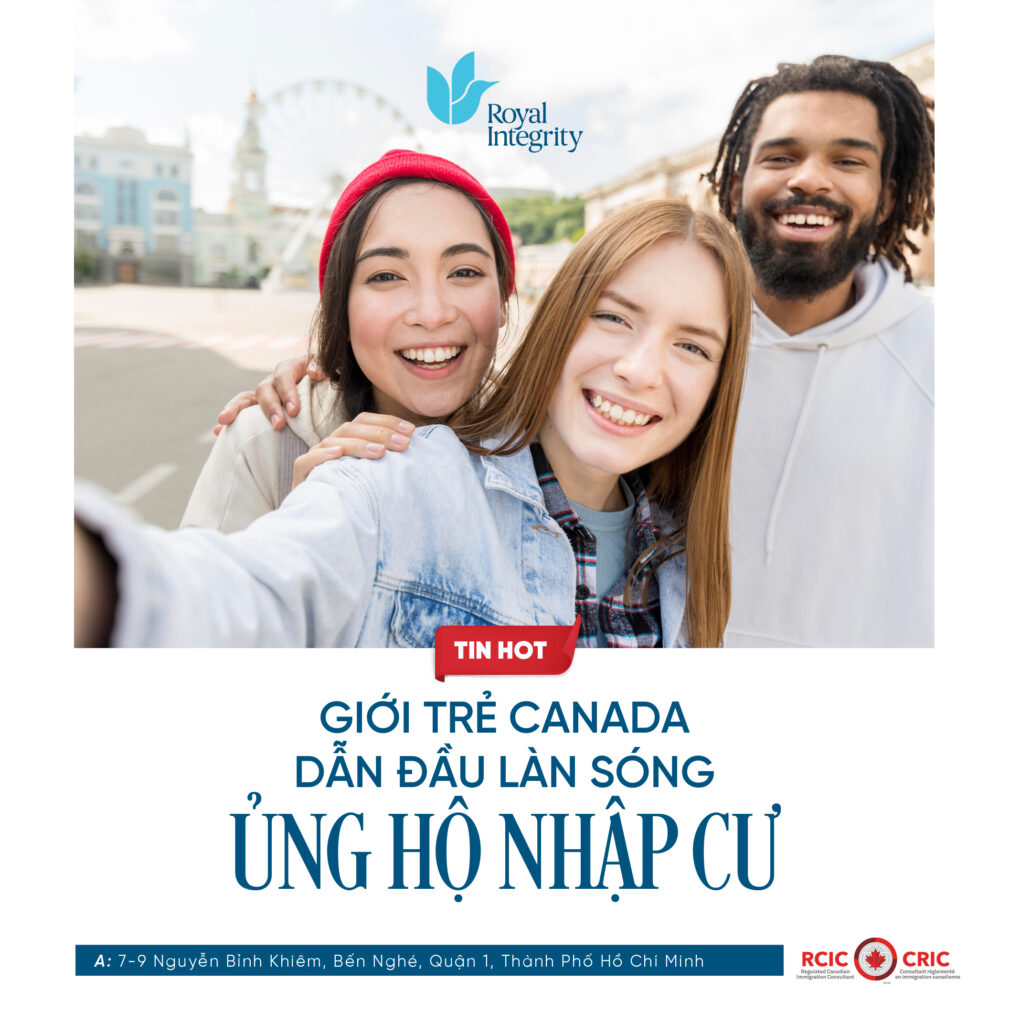 Giới trẻ Canada dẫn đầu làn sóng ủng hộ nhập cư