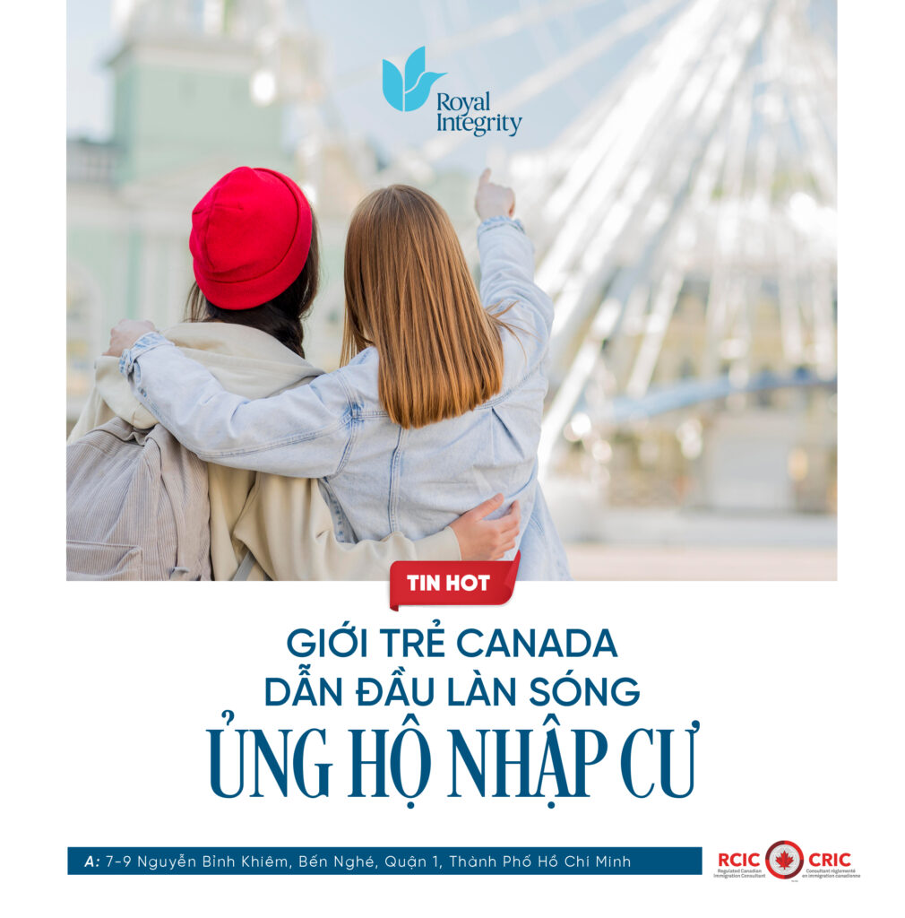 Giới trẻ Canada dẫn đầu làn sóng ủng hộ nhập cư