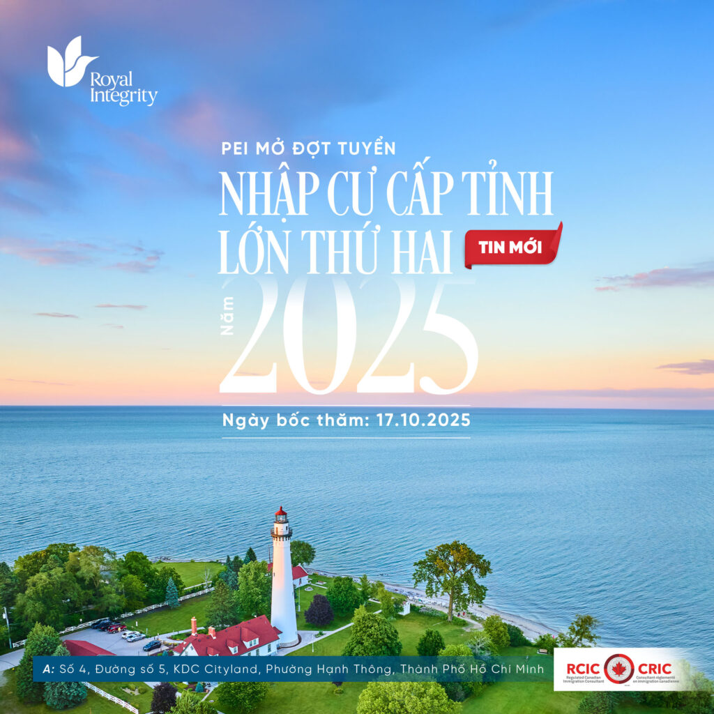 PEI MỞ ĐỢT TUYỂN NHẬP CƯ CẤP TỈNH LỚN THỨ 2 NĂM 2025